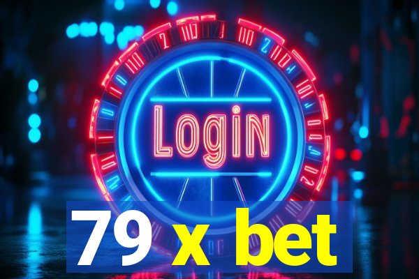 79 x bet